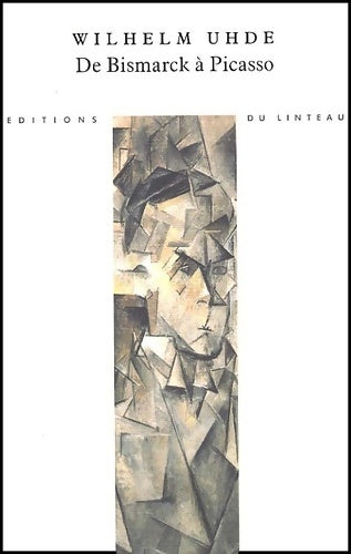 Livrenpoche : DE BISMARCK A Picasso - Wilhelm Uhde - Livre