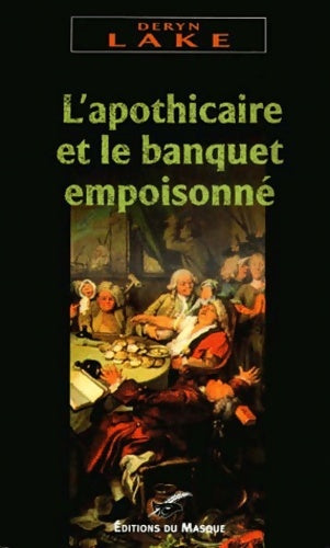 Livrenpoche : L'Apothicaire et le banquet empoisonné - Deryn Lake - Livre
