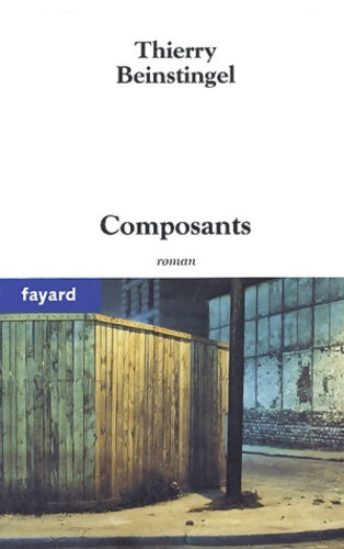 Livrenpoche : Composants - Thierry Beinstingel - Livre