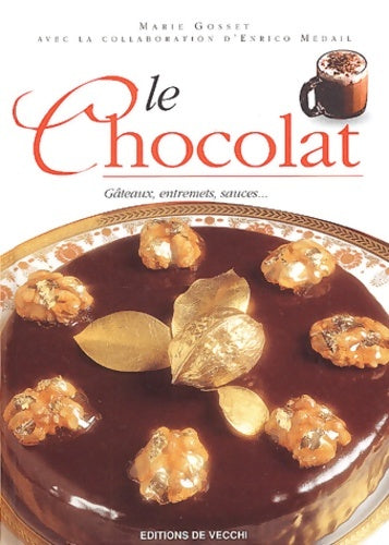 Livrenpoche : Le Chocolat - Marie Gosset - Livre