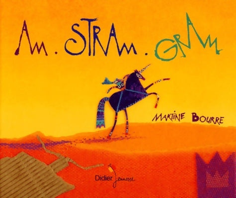 Livrenpoche : Am stram gram - Martine Bourre - Livre