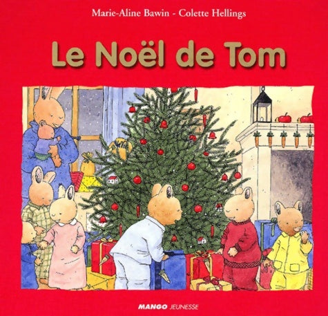 Livrenpoche : Le Noël de Tom - Colette Hellings - Livre