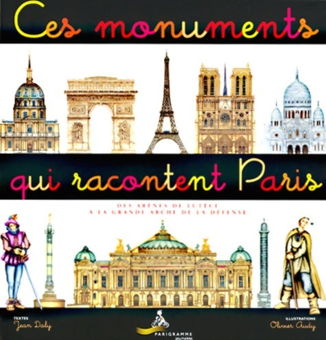 Livrenpoche : Ces monuments qui racontent Paris - Jean Daly - Livre
