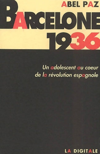 Livrenpoche : Barcelone 1936. Un Adolescent Au Coeur De La révolution Espagnole - Abel Paz - Livre