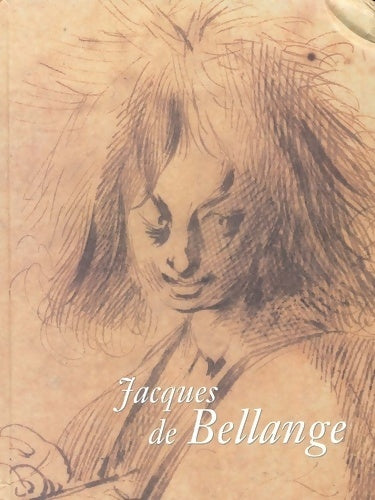 Livrenpoche : Jacques De Bellange - Jacques Thuillier - Livre