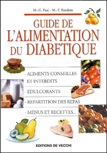 Livrenpoche : Guide De L'Alimentation Du Diabetique - M-G Fusi - Livre