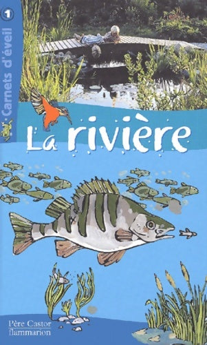 Livrenpoche : La rivière - James Gourier - Livre