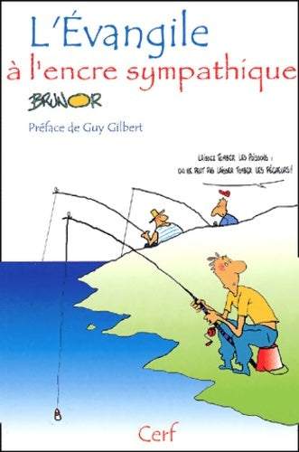 Livrenpoche : l'Evangile à l'encre sympathique - Brunor - Livre