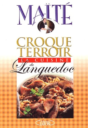 Livrenpoche : La Cuisine du Languedoc - Maïté - Livre