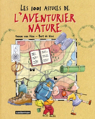 Livrenpoche : Les 1001 astuces de l'aventurier nature - Manon Van Veen - Livre