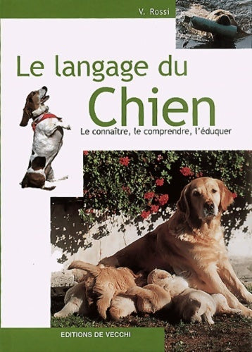 Livrenpoche : Le Langage Du Chien - V. Rossi - Livre