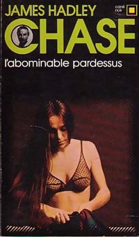 Livrenpoche : L'abominable pardessus - James Hadley Chase - Livre