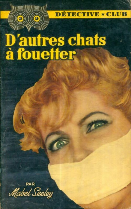 Livrenpoche : D'autres chats àfouetter - Mabel Seeley - Livre