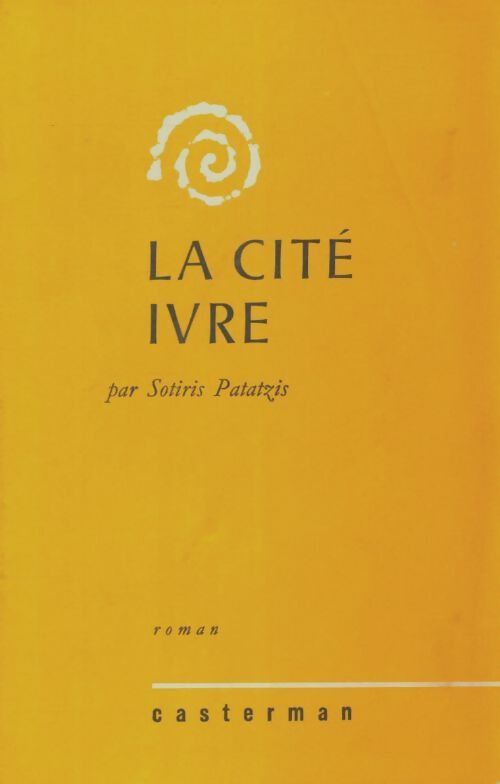 Livrenpoche : La cité ivre - Sotiris Patatzis - Livre