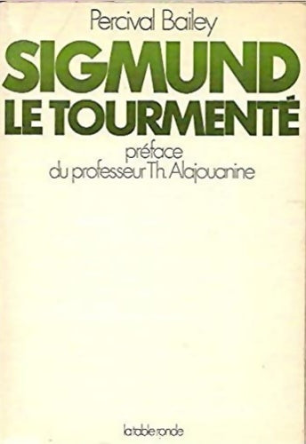 Livrenpoche : Sigmund le tourmenté - Percival Bailey - Livre
