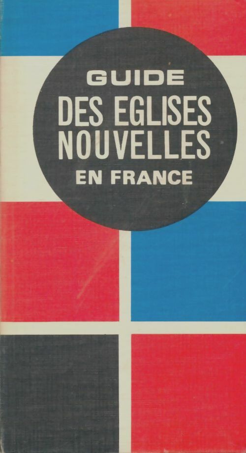 Livrenpoche : Guide des églises nouvelles en France - Jean Capellades - Livre