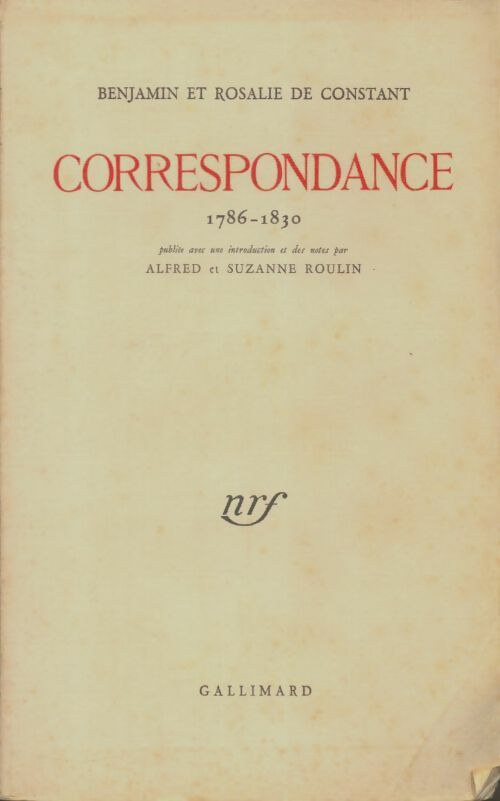 Livrenpoche : Correspondance 1786-1830 - Benjamin Constant - Livre