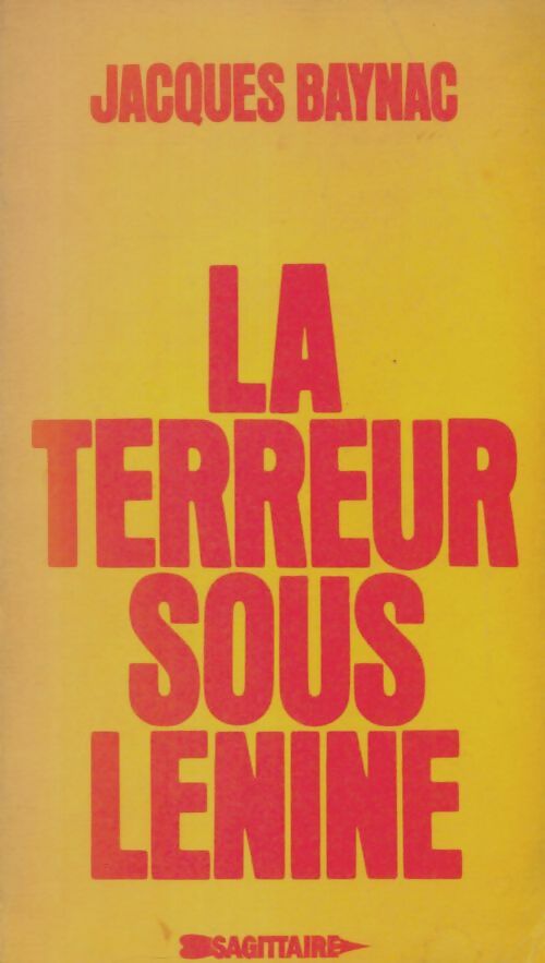 Livrenpoche : La terreur sous Lénine - Jacques Baynac - Livre