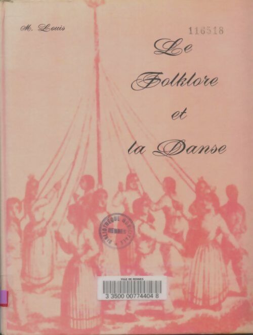 Livrenpoche : Le folklore et la danse - Maurice A.L Louis - Livre