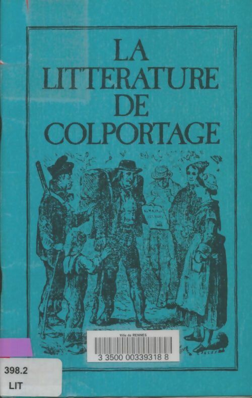 Livrenpoche : La littérature de colportage - Collectif - Livre