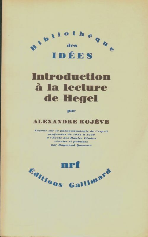 Livrenpoche : Introduction à la lecture de Hegel - Alexandre Kojève - Livre