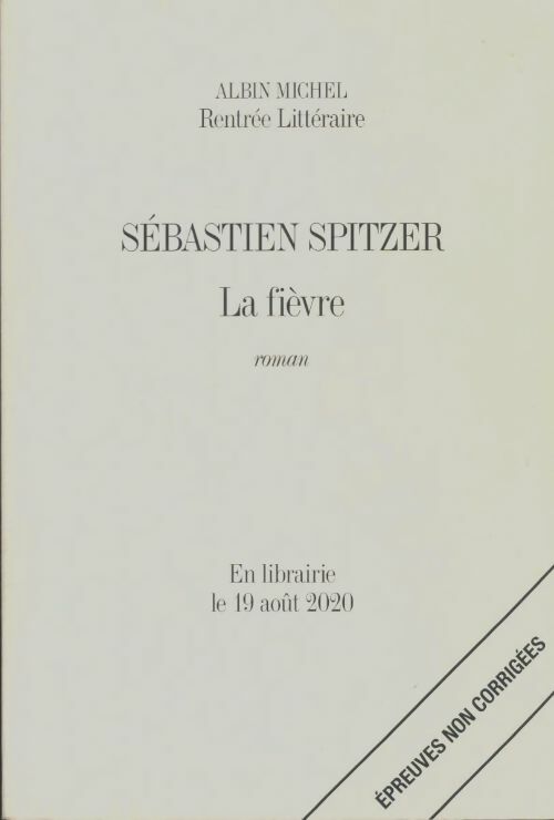 Livrenpoche : La fièvre - Sébastien Spitzer - Livre
