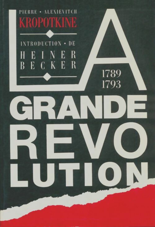Livrenpoche : La grande révolution - Pierre Kropotkine - Livre