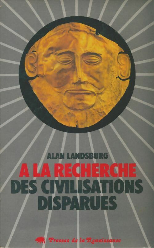Livrenpoche : A la recherche des civilisations disparues - Alan Landsburg - Livre