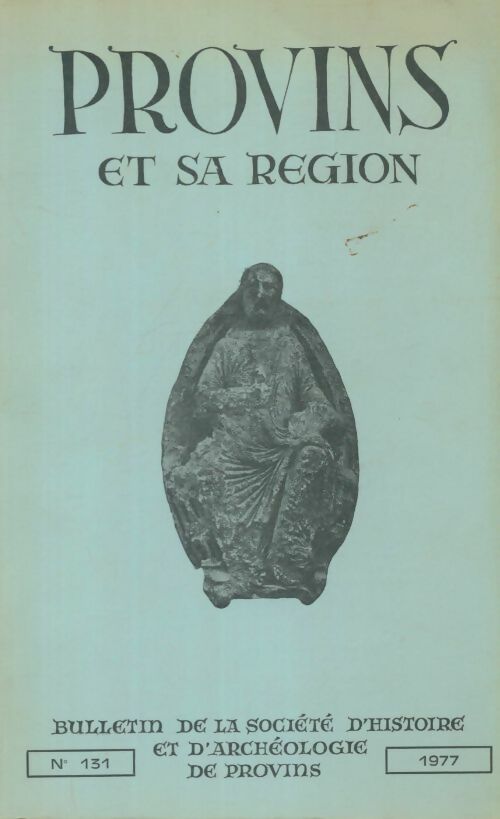 Livrenpoche : Provins et sa région n°131 - Collectif - Livre