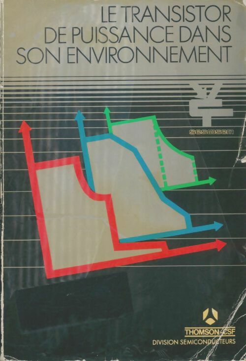 Livrenpoche : Le transistor de puissance dans son environnement - Collectif - Livre