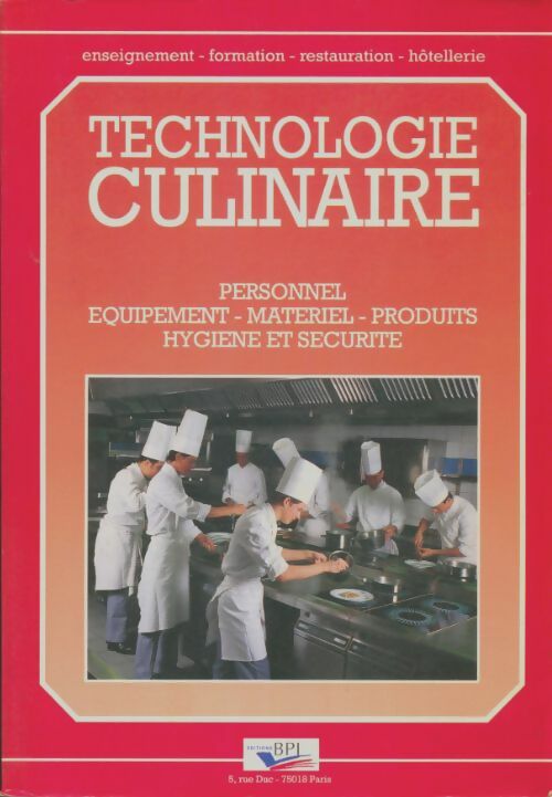 Livrenpoche : Technologie culinaire - Michel Maincent-Morel - Livre