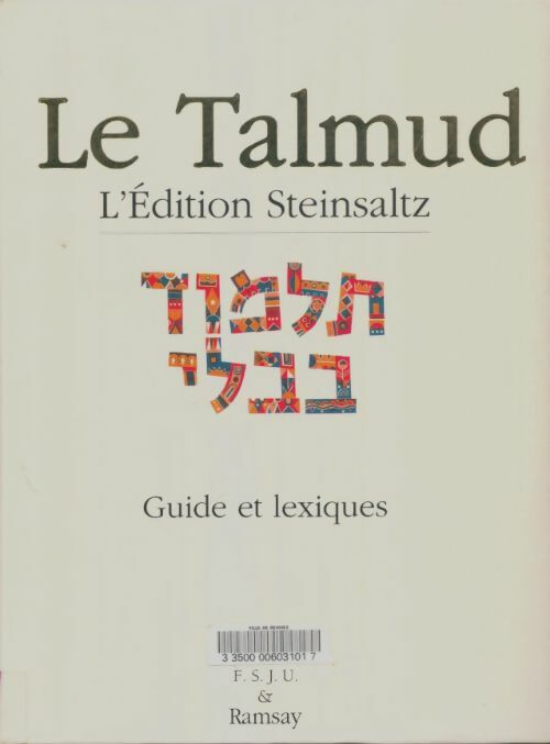 Livrenpoche : Le Talmud Tome I : Guide et lexiques - Adin Steinsalz - Livre