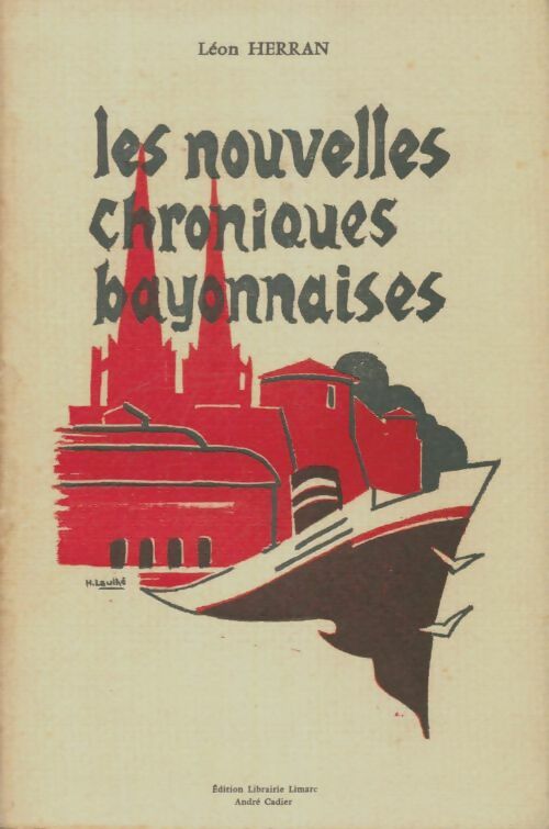 Livrenpoche : Les nouvelles chroniques bayonnaises - Léon Herran - Livre