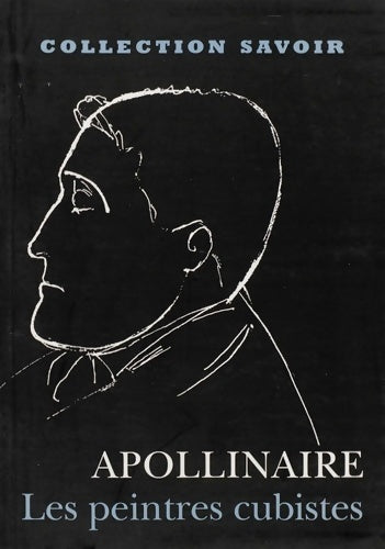 Livrenpoche : Les peintres cubistes - Guillaume Apollinaire - Livre