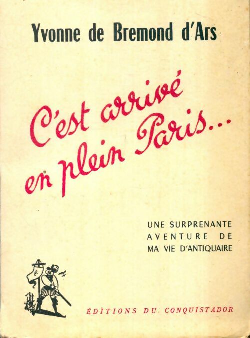 Livrenpoche : C'est arrivé en plein Paris - Yvonne De Bremond d'Ars - Livre