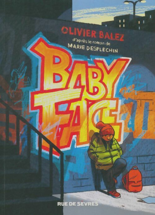 Livrenpoche : Baby face - Olivier Balez - Livre