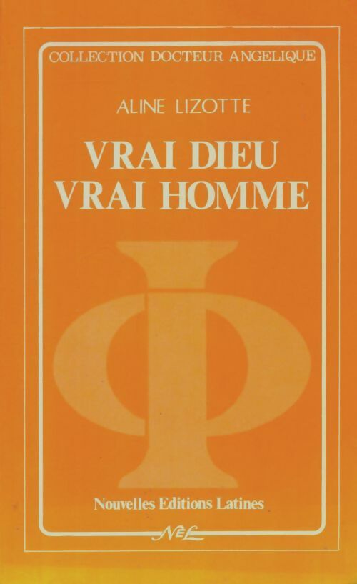 Livrenpoche : Vrai dieu vrai homme - Aline Lizotte - Livre