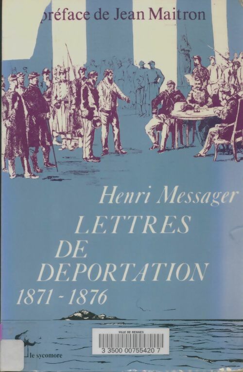 Livrenpoche : Lettres de déportation 1871-1876 - Henri Messager - Livre