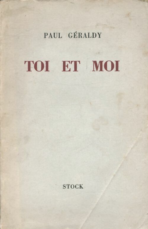 Livrenpoche : Toi et moi - Paul Geraldy - Livre