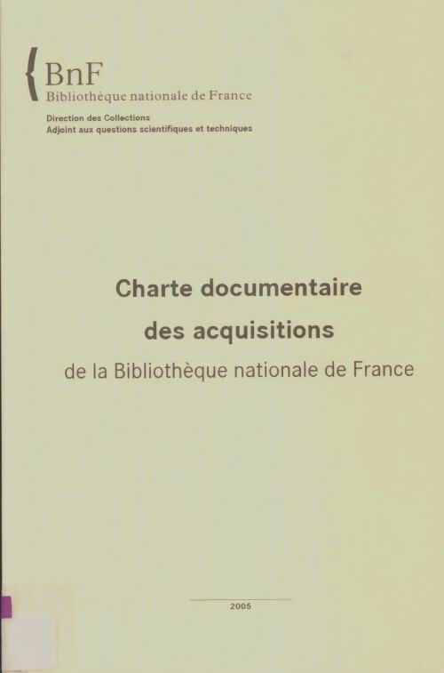Livrenpoche : Charte documentaire des acquisitions de la bibliothèque nationale de France - Collectif - Livre