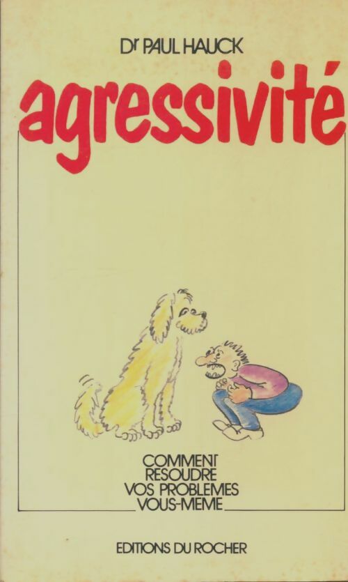 Livrenpoche : Agressivité - Paul Hauck - Livre