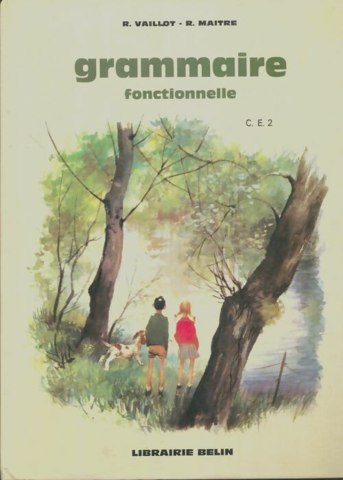 Livrenpoche : Grammaire fonctionnelle CE2 - R Vaillot - Livre