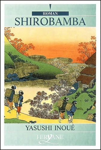 Livrenpoche : Shirobamba - Yasushi Inoué - Livre