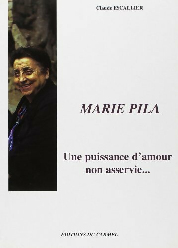 Livrenpoche : Marie Pila - Claude Escallier - Livre