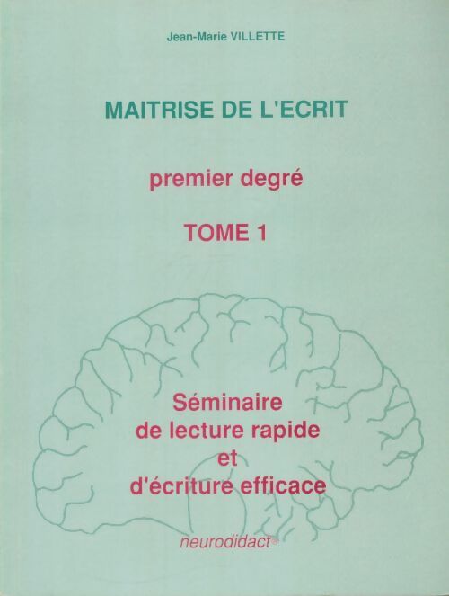 Livrenpoche : Maîtrise de l'écrit premier degré Tome I - Jean Marie Villette - Livre