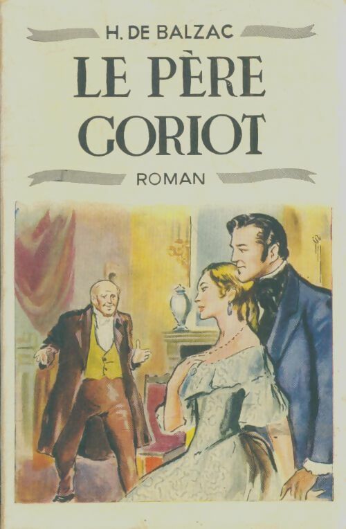 Livrenpoche : Le père Goriot - Honoré De Balzac - Livre