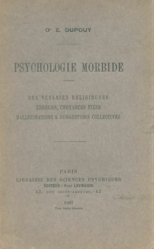 Livrenpoche : Psychologie morbide - E Dupouy - Livre