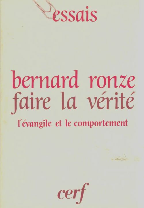 Livrenpoche : Faire la vérité - Bernard Ronze - Livre