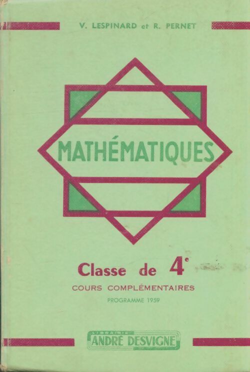 Livrenpoche : Mathématiques 4e - V. Lespinard - Livre