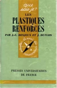 Livrenpoche : Les plastiques renforcés - Jean-Claude Desjeux., Jacques Duflos - Livre